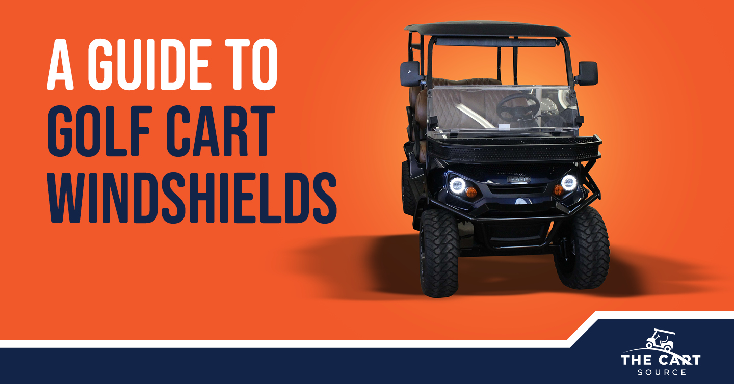 guide to golf cart windshields