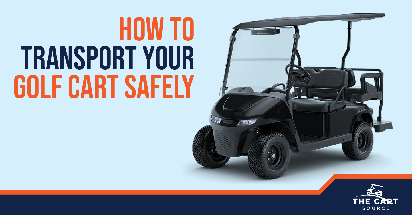 how to transport your golf cart safely
